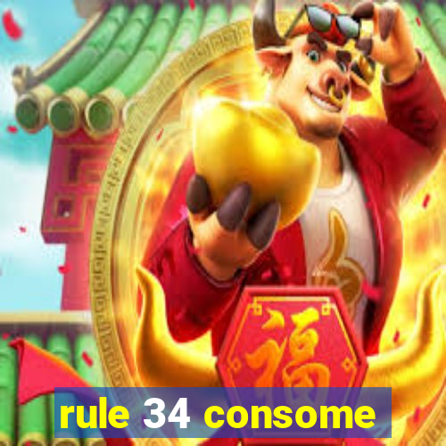 rule 34 consome